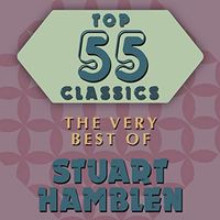 Stuart Hamblen - Top 55 Classics - The Very Best Of Stuart Hamblen